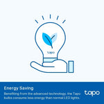 Tapo Smart Home Tapo Smart Wi-Fi Dimmable Light Bulb | Tapo L510E